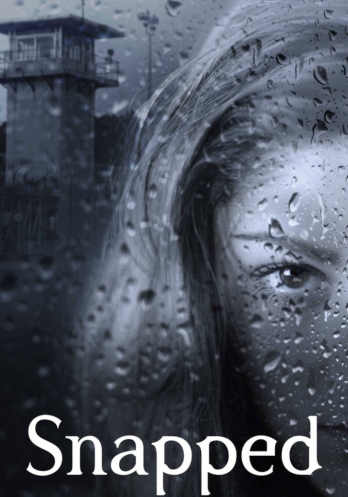 Snapped watch tv show streaming online